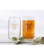 Personalized 16 ounce Can Glass - The Hunt is Over